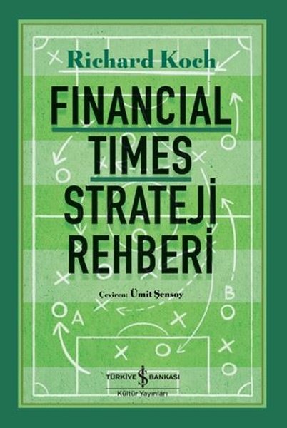 Financial Times Strateji Rehberi - İş Bankası Kültür Yayınları - Image 1