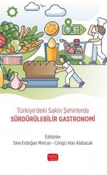 Türkiye'deki Sakin Şehirlerde Sürdürülebilir Gastronomi - Nobel Bilimsel Eserler - Image 1