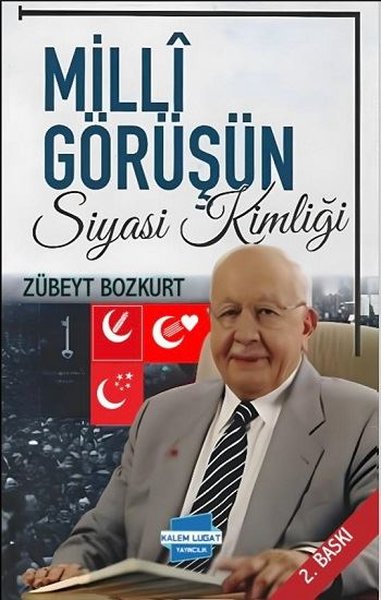Milli Görüşün Siyasi Kimliği - Kalem Lugat Yayıncılık - Image 1