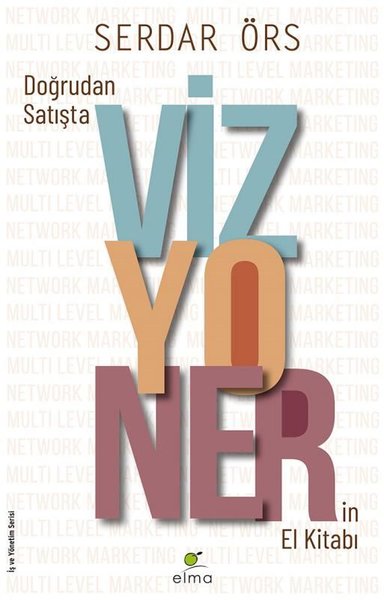 Doğrudan Satışta Vizyonerin El Kitabı - Elma Yayınevi - Image 1