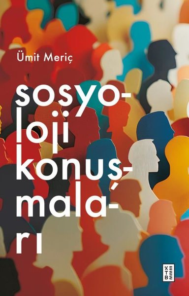 Sosyoloji Konuşmaları - Ketebe - Image 1