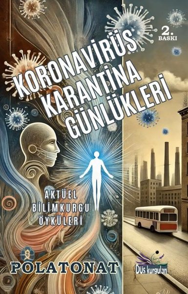 Koronavirüs Karantina Günlükleri - Aktüel Bilimkurgu Öyküleri - Düş Kurguları Yayınları - Image 1