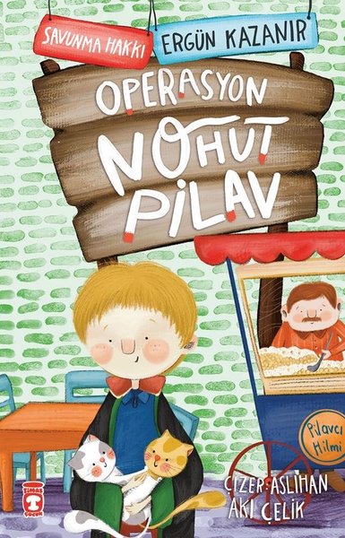 Operasyon Nohut Pilav - Savunma Hakkı - Timaş Çocuk - Image 1