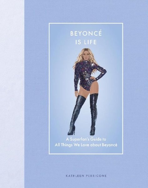 Beyonc Is Life - Image 1