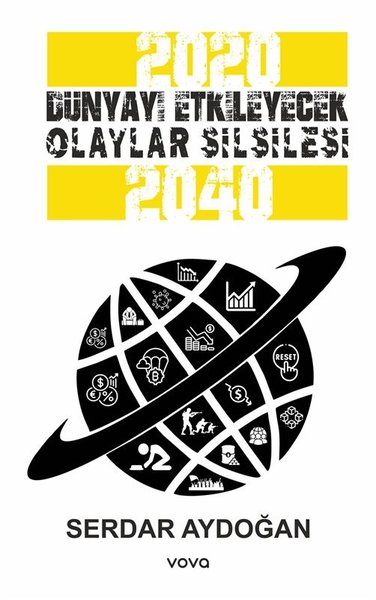 2020 - 2040 Dünyayı Etkileyecek Olaylar Silsilesi - Vova Yayınları - Image 1