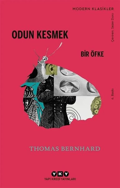Odun Kesmek - Bir Öfke - Yapı Kredi Yayınları - Image 1