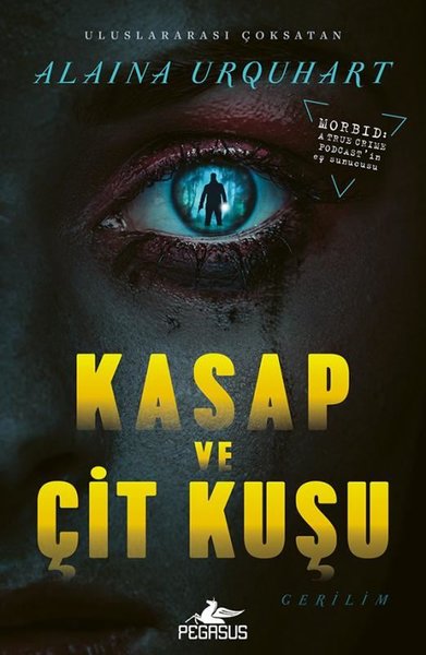 Kasap ve Çit Kuşu - Pegasus Yayınevi - Image 1