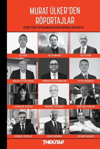 Murat Ülker'den Röportajlar - Hiçbir Yerde Yayınlanmayan Kendi Röportaj Bölümüyle - The Kitap - Image 1