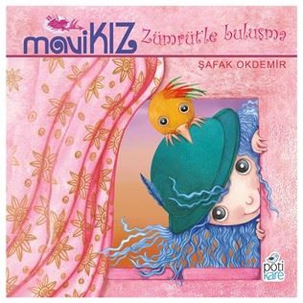 Mavi Kız - Zümrütle Buluşma - Pötikare Yayınları - Image 1