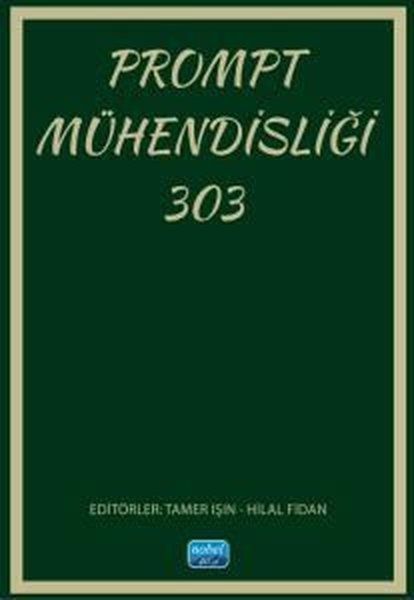 Prompt Mühendisliği 303 - Nobel Akademik Yayıncılık - Image 1