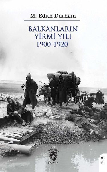 Balkanların Yirmi Yılı 1900 - 1920 - Dorlion Yayınevi - Image 1