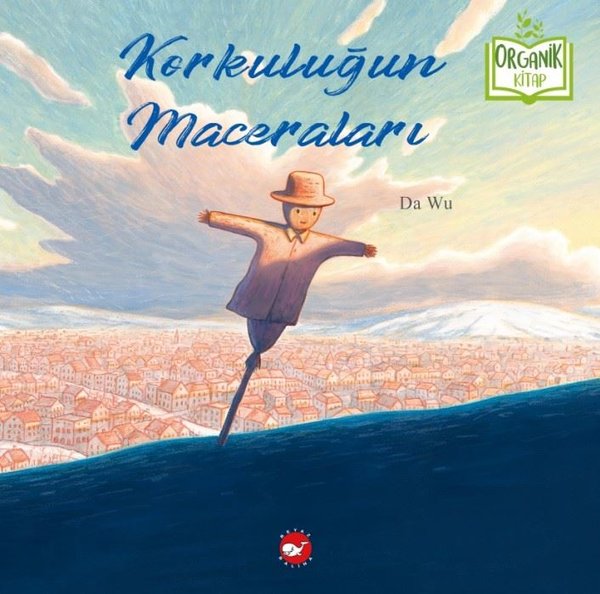 Korkuluğun Maceraları - Organik Kitap - Beyaz Balina Yayınları - Image 1