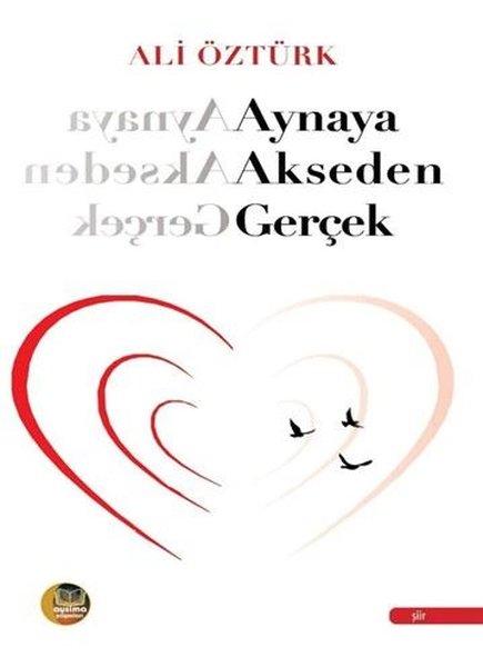 Aynaya Akseden Gerçek - Aysima Yayınları - Image 1