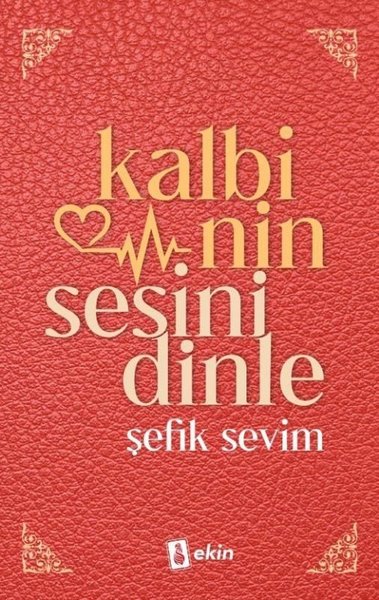 Kalbinin Sesini Dinle - Ekin Yayınları - Image 1