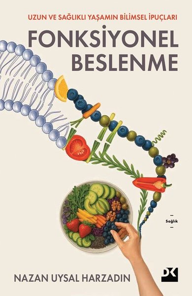 Fonksiyonel Beslenme - Uzun ve Sağlıklı Yaşamın Bilimsel İpuçları - Doğan Kitap - Image 1