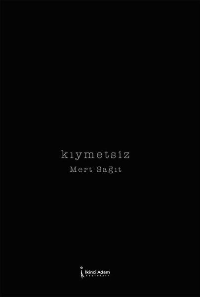 Kıymetsiz - İkinci Adam Yayınları - Image 1