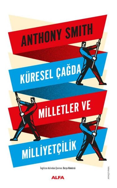 Küresel Çağda Milletler ve Milliyetçilik - Alfa Yayıncılık - Image 1
