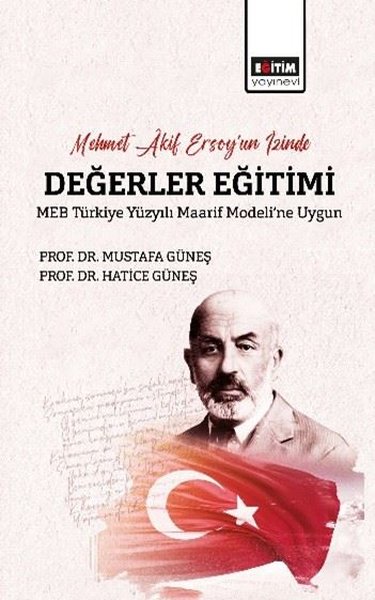 Mehmet Akif Ersoy'un İzinde Değerler Eğitimi - MEB Türkiye Yüzyılı Maarif Modeli'ne Uygun - Eğitim Yayınevi - Image 1