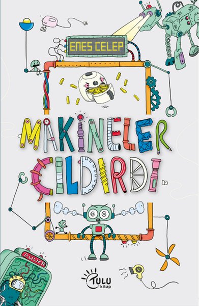 Makineler Çıldırdı - Tulu Kitap - Image 1