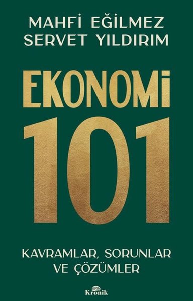 Ekonomi 101 - Kavramlar Sorunlar ve Çözümler - Kronik Kitap - Image 1