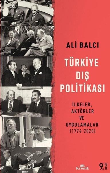 Türkiye Dış Politikası - İlkeler Aktörler ve Uygulamalar 1774 - 2020 - Kronik Kitap - Image 1
