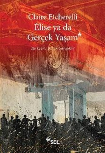 Elise ya da Gerçek Yaşam - Sel Yayıncılık - Image 1