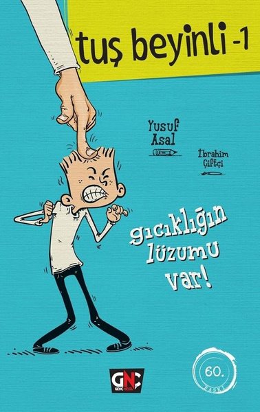 Tuş Beyinli - Gıcıklığın Lüzumu Var!