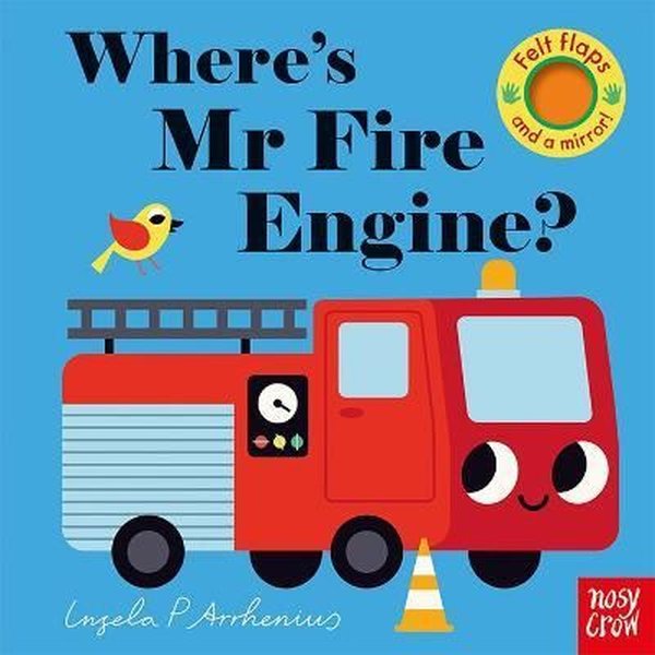 Where's Mr Fire Engine? (Felt Flaps, 23)