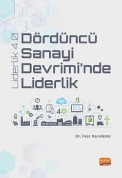 Dördüncü Sanayi Devrimi'nde Liderlik - Liderlik 4.0