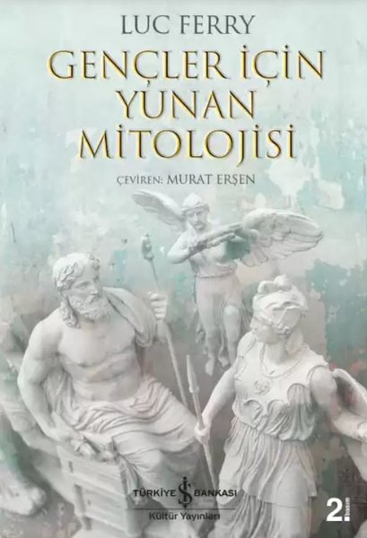 Gençler İçin Yunan Mitolojisi