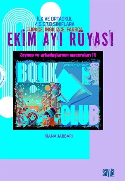 Ekim Ayı Rüyası - İlk ve Ortaokul 4. 5. 6. 7. 8. Sınıflara Türkçe, İngilizce, Farsça