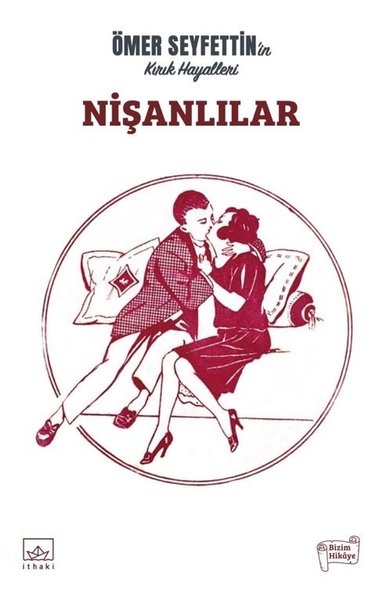 Nişanlılar - Ömer Seyfettin'in Kırık Hayalleri